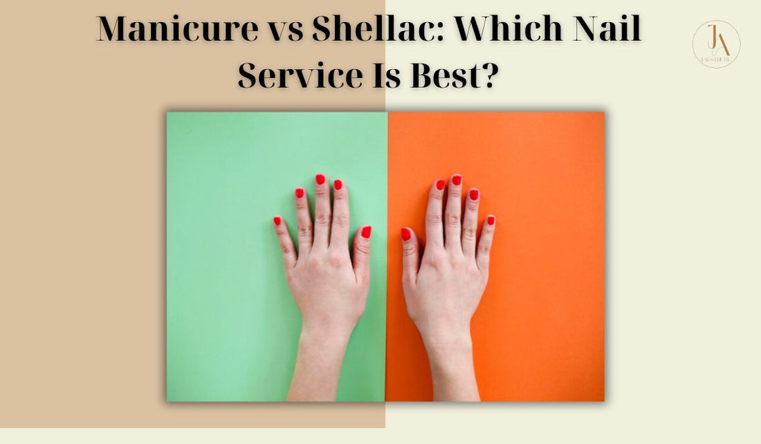 Manicure vs Shellac: Which Nail Service Is Best?