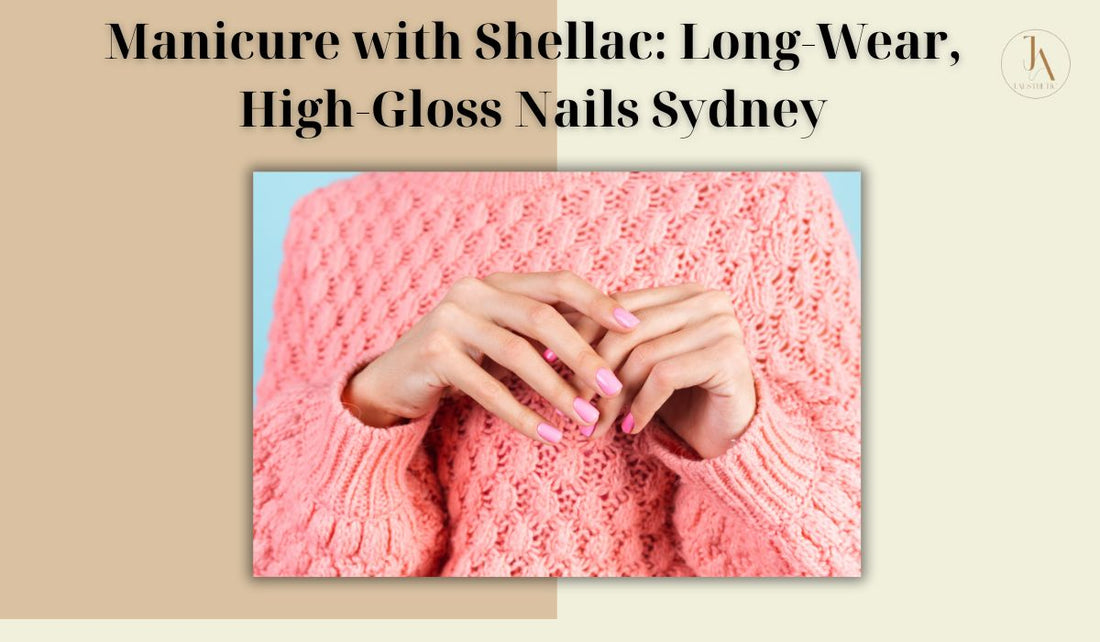 Manicure with Shellac: Long-Wear, High-Gloss Nails Sydney