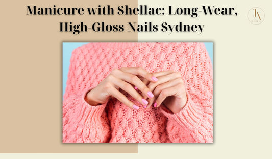 Manicure with Shellac: Long-Wear, High-Gloss Nails Sydney