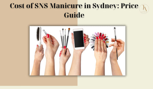 Cost of SNS Manicure in Sydney: Price Guide