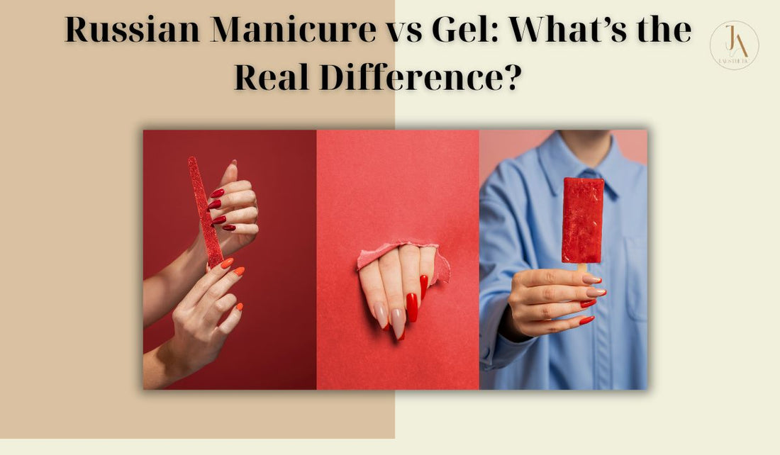 Russian Manicure vs Gel: What’s the Real Difference?