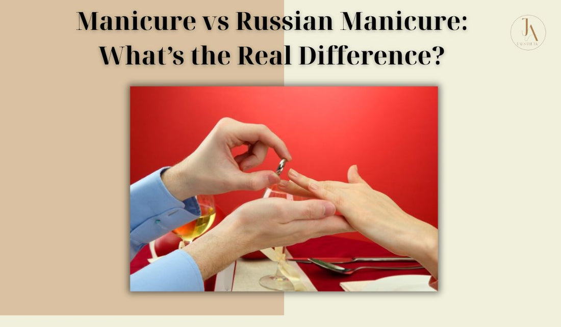 Manicure vs Russian Manicure: What’s the Real Difference?