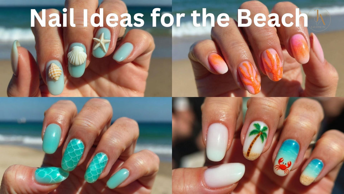 Nail Ideas for the Beach: 25+ Summer Designs