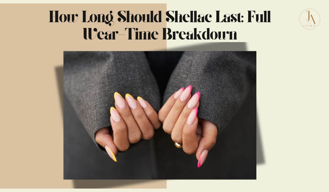 How Long Should Shellac Last: Full Wear-Time Breakdown