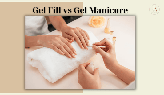 Gel Fill vs Gel Manicure: Main Differences & When to Choose
