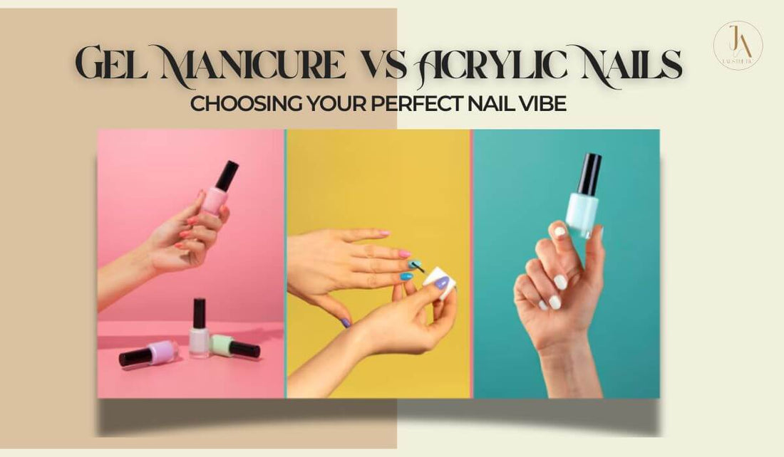 Gel Manicure vs Acrylic Nails: Which One Suits You Best